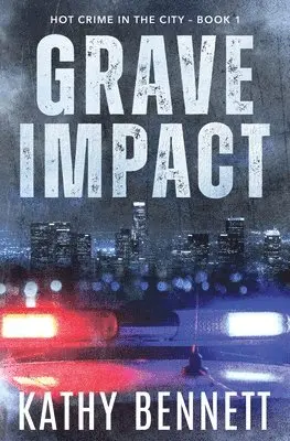 Kathy Bennett - Grave Impact, Häftad. Tillgänglighet: Lägg i varukorg