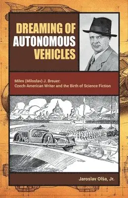 Jaroslav Olsa - Dreaming of Autonomous Vehicles, Häftad. Tillgänglighet: Lägg i varukorg