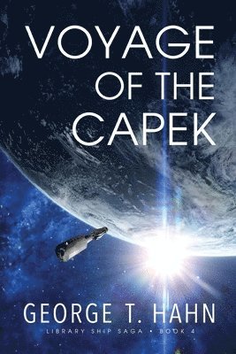 George T Hahn - Voyage of the Capek, Häftad