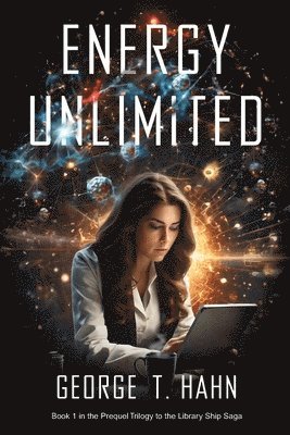 George T Hahn - Energy Unlimited, Häftad