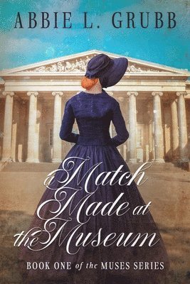 Abbie L Grubb - Match Made at the Museum, Häftad. Tillgänglighet: Lägg i varukorg