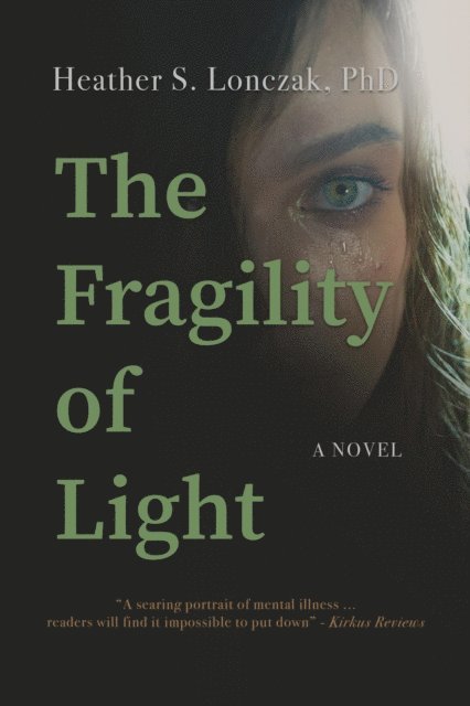 Heather Lonczak - Fragility of Light, E-bok