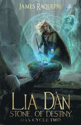 James Raquepau, Holly Atkinson, Sigrid Harris - Lia Dàn - Stone of Destiny, Häftad