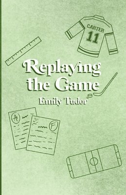 Emily Tudor - Replaying the Game, Häftad