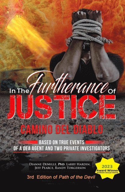 Randy Torgerson, Jeff Pearce, Larry Ray Hardin, Dianne DeMille - In The Furtherance of Justice, E-bok. Tillgänglighet: Lägg i varukorg