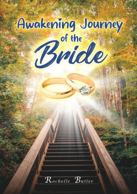 Rochelle Butler - Awakening Journey of the Bride, E-bok