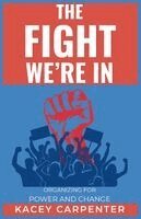 Kacey Carpenter - Fight We're In, Häftad