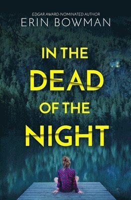 Erin Bowman - In the Dead of the Night, Häftad. Tillgänglighet: Lägg i varukorg