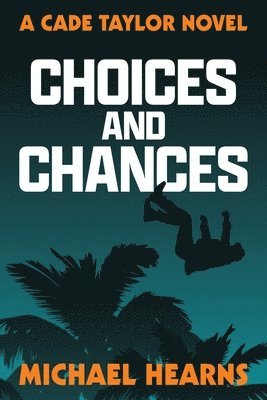 Michael Hearns - Choices and Chances, Häftad. Tillgänglighet: Lägg i varukorg