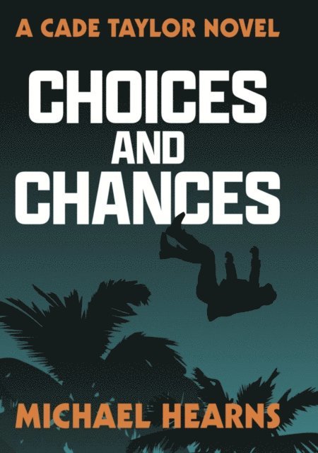 MIchael Hearns - Choices and Chances, E-bok. Tillgänglighet: Lägg i varukorg