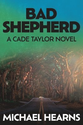 Michael Hearns - Bad Shepherd, Häftad. Tillgänglighet: Lägg i varukorg