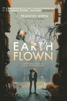 Frances Wren - Earthflown, Häftad. Tillgänglighet: Lägg i varukorg