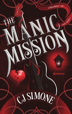 C J Simone - Manic Mission, Inbunden