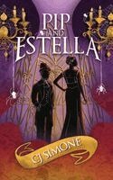 C J Simone - Pip and Estella, Inbunden