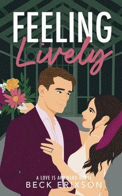 Beck Erixson - Feeling Lively, Häftad. Tillgänglighet: Lägg i varukorg