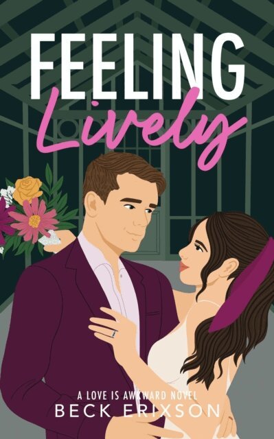 Beck Erixson - Feeling Lively, E-bok. Tillgänglighet: Lägg i varukorg