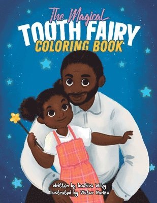 Bashira Wiley - Magical Tooth Fairy Coloring Book, Häftad. Tillgänglighet: Lägg i varukorg