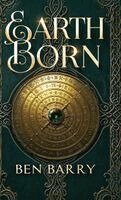 Ben Barry - Earth Born, Inbunden