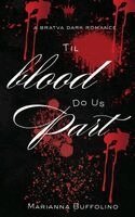 Marianna Buffolino - Til Blood Do Us Part, Häftad