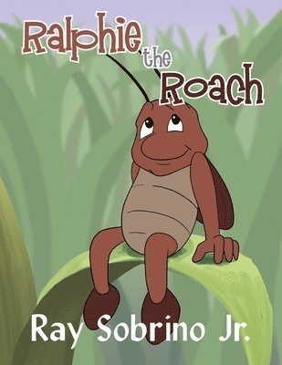 Ray Sobrino - Ralphie The Roach, Häftad