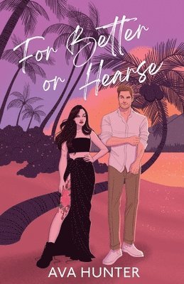 Ava Hunter - For Better or Hearse, Häftad
