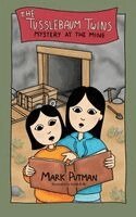 Mark Putman - Tusslebaum Twins Mystery at the Mine, Häftad. Tillgänglighet: Lägg i varukorg