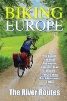 Robert Downes - Biking Europe - The River Routes, Häftad. Tillgänglighet: Lägg i varukorg