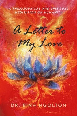 Binh Ngolton - Letter to My Love, Häftad