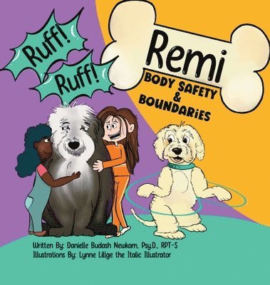 Danielle Budash Newkam - Ruff Ruff Remi, Inbunden. Tillgänglighet: Lägg i varukorg