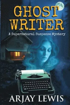 Arjay Lewis - Ghost Writer, Häftad. Tillgänglighet: Lägg i varukorg