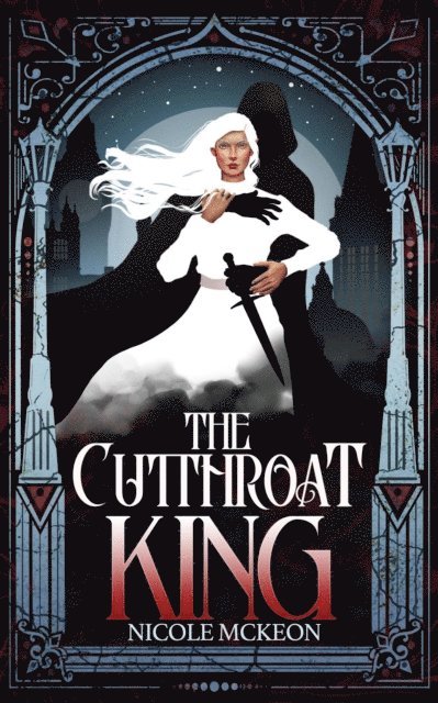 Nicole McKeon - Cutthroat King, E-bok