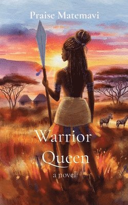 Praise Matemavi - Warrior Queen, Häftad. Tillgänglighet: Lägg i varukorg