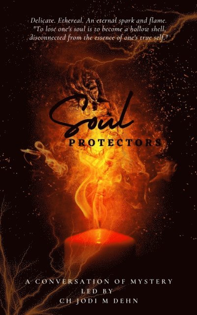 CH Jodi M Dehn - Soul Protectors, E-bok. Tillgänglighet: Lägg i varukorg