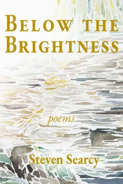 Steven Searcy - Below the Brightness, E-bok. Tillgänglighet: Lägg i varukorg