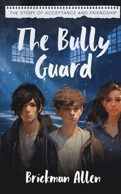 Bully Guard