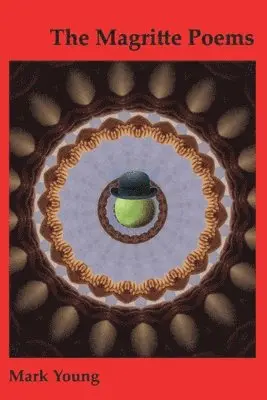 Mark Young - Magritte Poems, Häftad. Tillgänglighet: Lägg i varukorg