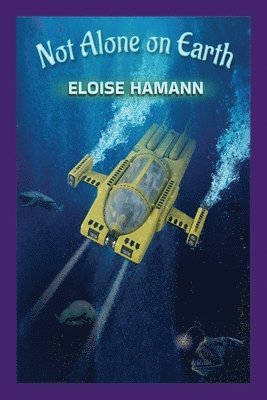 Eloise Hamann - Not Alone on Earth, Häftad