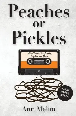 Ann Melim - Peaches or Pickles, Häftad. Tillgänglighet: Lägg i varukorg