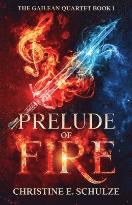 Christine E Schulze - Prelude of Fire, Häftad. Tillgänglighet: Lägg i varukorg