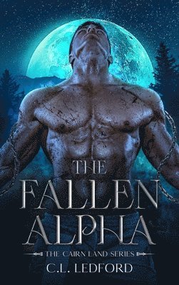 C L Ledford - Fallen Alpha, Inbunden