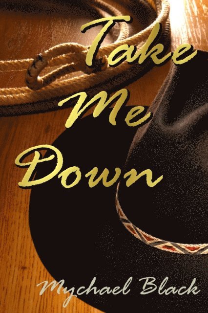 Mychael Black - Take Me Down, E-bok