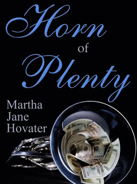 Martha Jane Hovater - Horn of Plenty, E-bok. Tillgänglighet: Lägg i varukorg