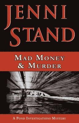Jenni Stand - Mad Money & Murder, Häftad