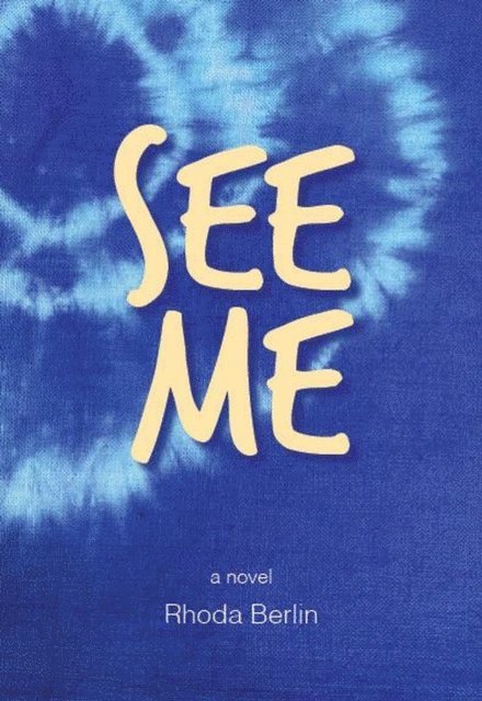 Rhoda Berlin - See Me, E-bok