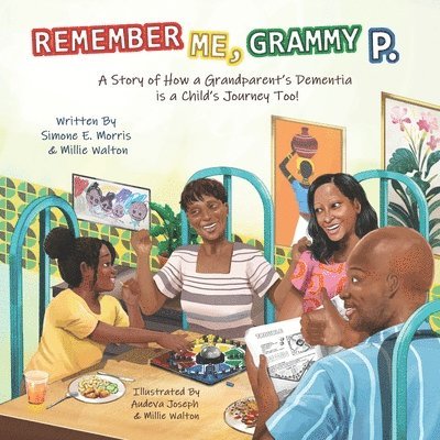 Mildred (Millie) P Walton, Simone E Morris - Remember Me, Grammy P., Häftad. Tillgänglighet: Lägg i varukorg