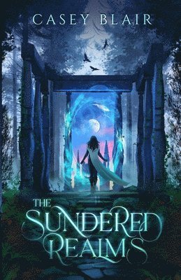Casey Blair - Sundered Realms, Häftad
