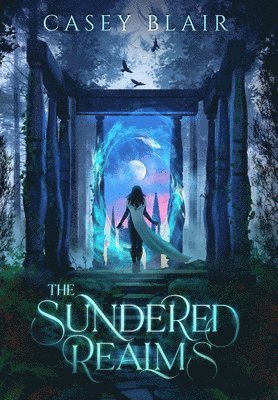 Casey Blair - Sundered Realms, Inbunden