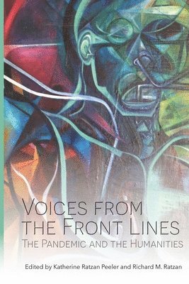Katherine Ratzan Peeler, Richard M Ratzan - Voices from the Front Line, Häftad