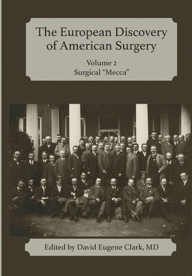 European Discovery of American Surgery, Inbunden