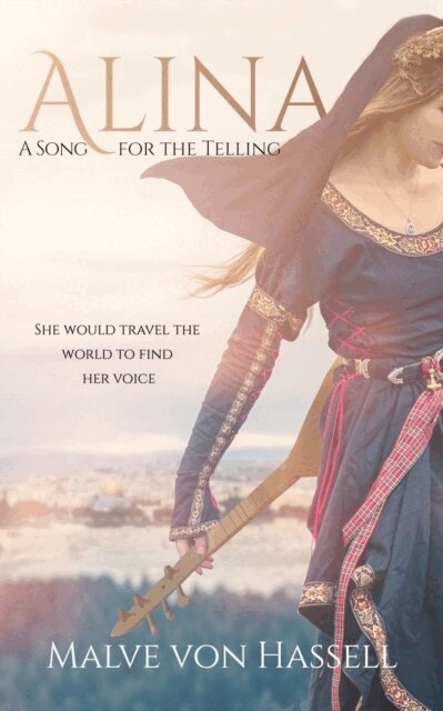 Malve von Hassell - Alina: A Song for the Telling, E-bok